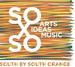 South by South Orange Festival (SOxSO) South by South Orange Festival (SOxSO)