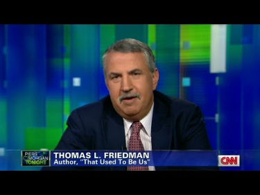 Thomas L. Friedman, New York Times Foreign Affairs Columnist and Pulitzer Prize Winner on CNN.