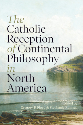 The book cover of Catholic Reception of Continental Philosophy in North America, depicting the still waters of a lake with a boat and piece of land in the distance.